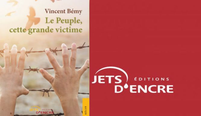 Vient de paraître : Le peuple, cette grande victime